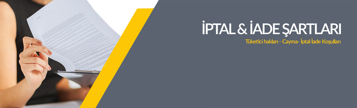 İptal ve İade Koşulları